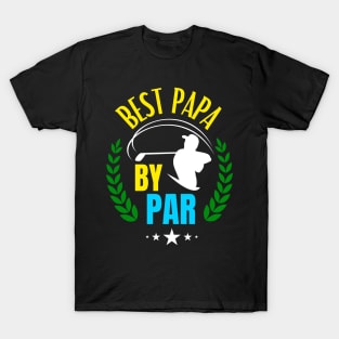 Best Papa By Par Golf Father Golfing Dad T-Shirt